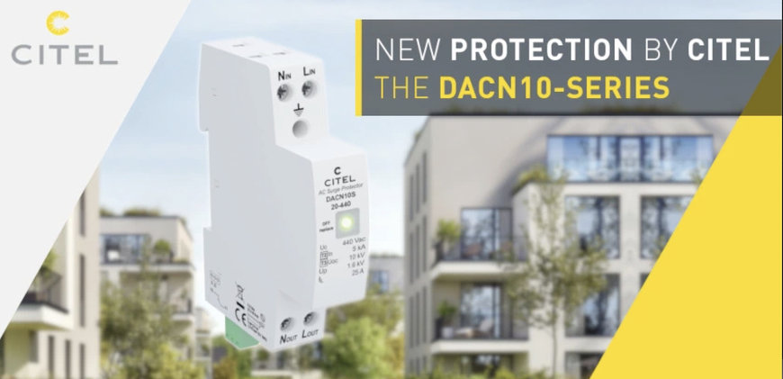 THE NEW CITEL DACN10 SERIES FOR AC NETWORKS